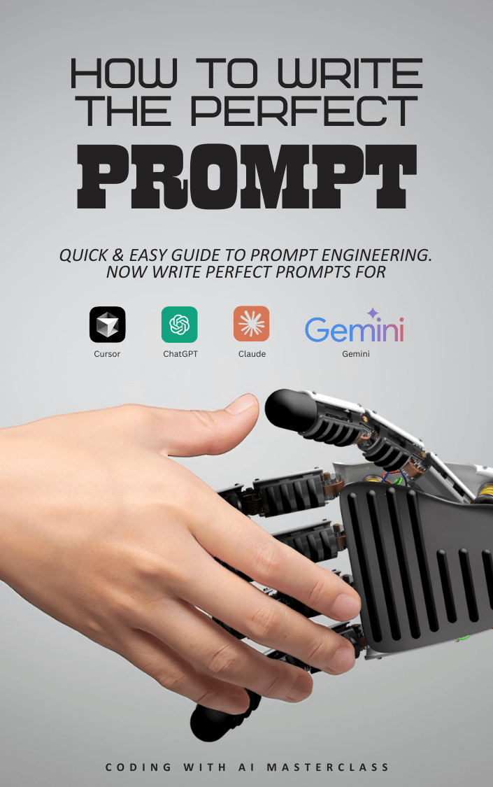 Learn the tips and tricks of writing better prompts for Cursor, ChatGPT, Claude, Gemini, and more.